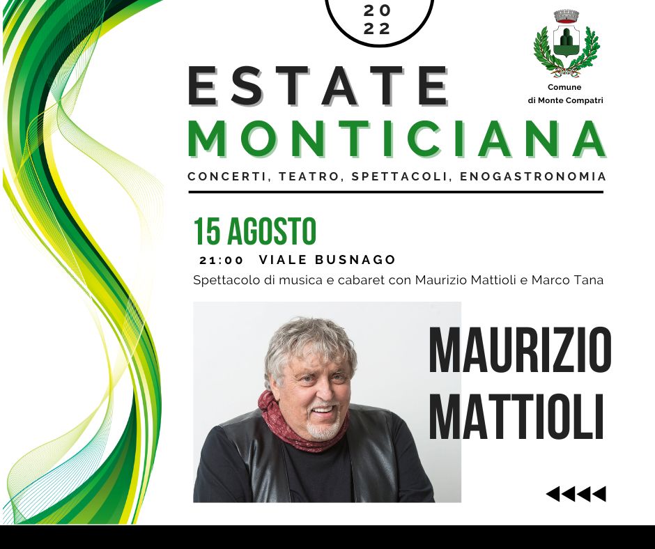 Monte Compatri festeggia ferragosto con Maurizio Mattioli